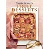 imageMartha Stewarts Fruit Desserts 100 Delicious Ways to Savor the Best of Every Season A Baking Book